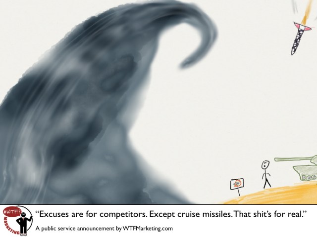 Excuses are for Competitors