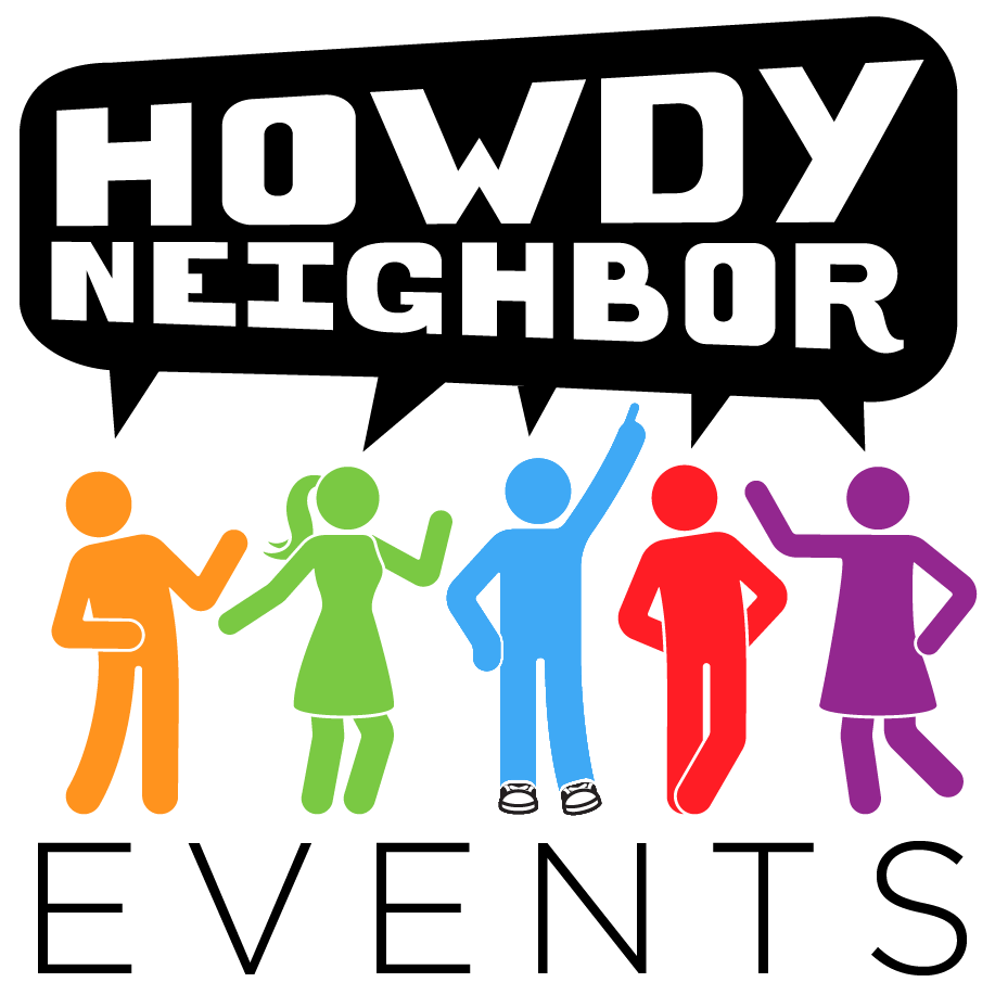 Howdy Neighbor Events